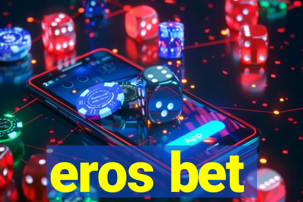 eros bet