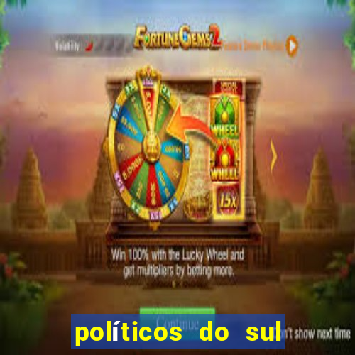 políticos do sul da bahia