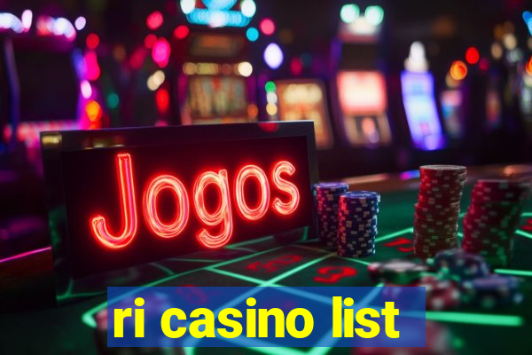 ri casino list