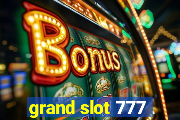 grand slot 777