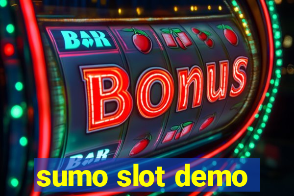 sumo slot demo