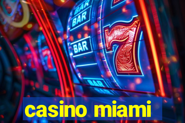 casino miami