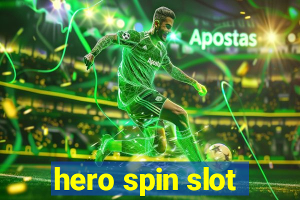 hero spin slot