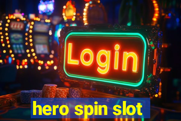 hero spin slot