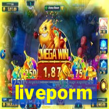 liveporm