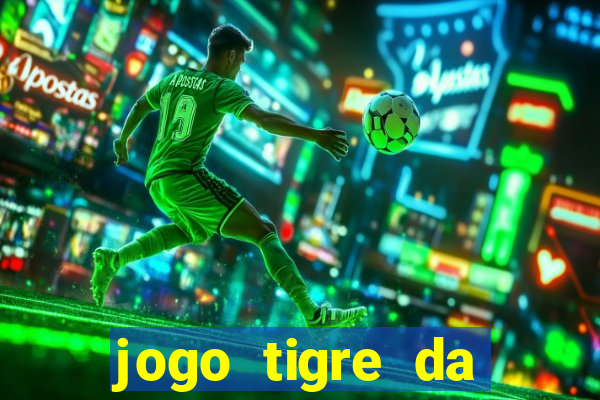 jogo tigre da sorte é confiável