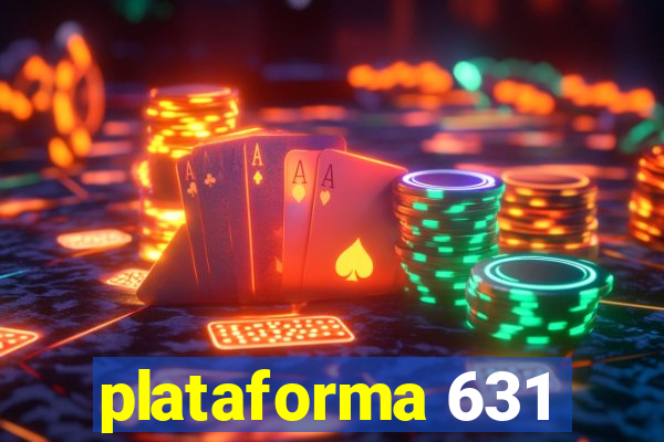 plataforma 631