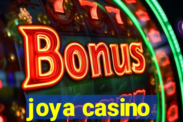 joya casino