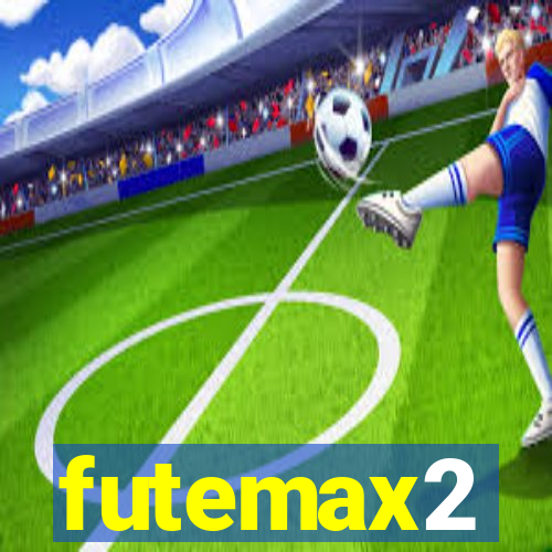 futemax2