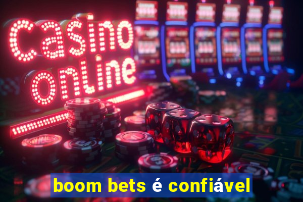 boom bets é confiável