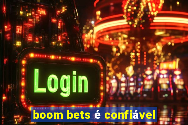 boom bets é confiável