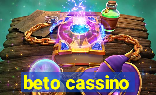 beto cassino