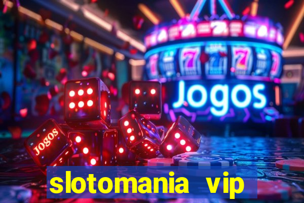 slotomania vip premium app