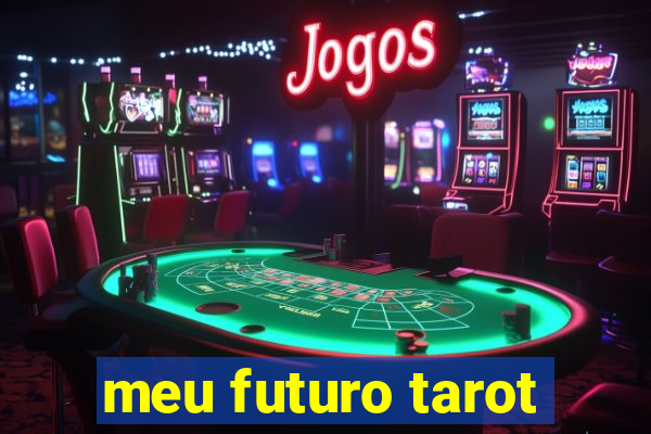 meu futuro tarot