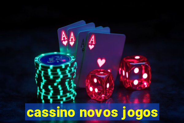 cassino novos jogos