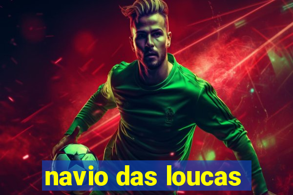 navio das loucas