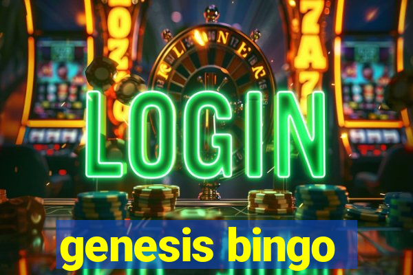 genesis bingo