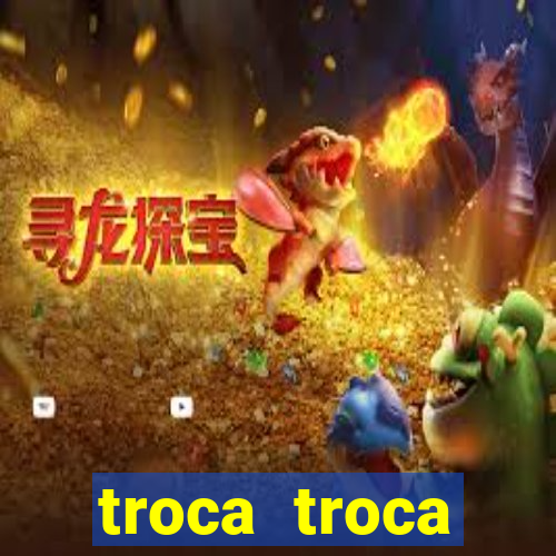 troca troca cruzeiro sp