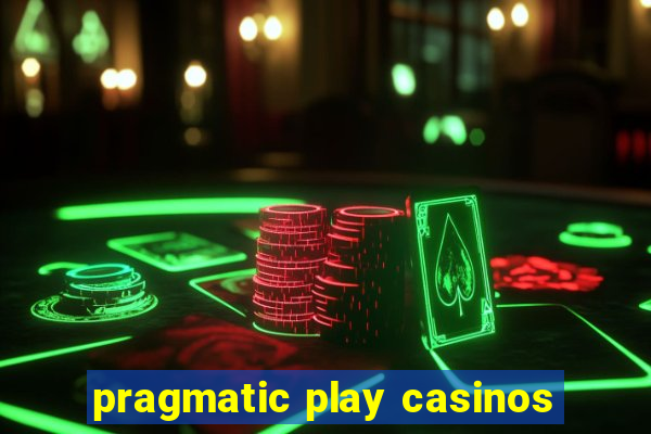 pragmatic play casinos