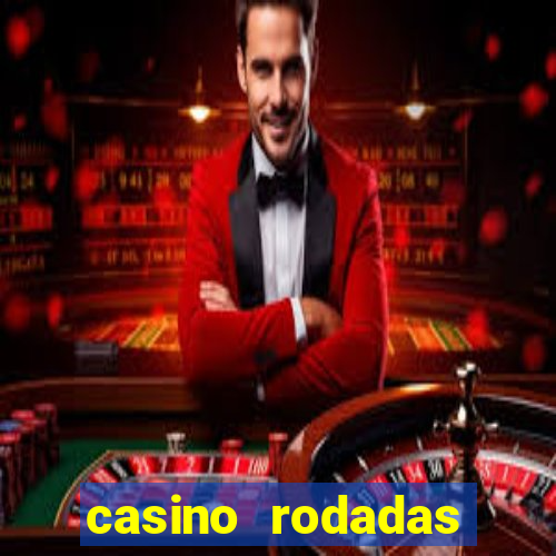 casino rodadas grátis sem depósito