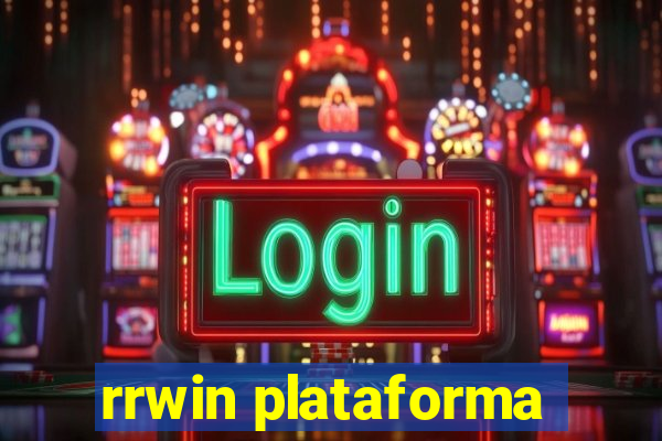 rrwin plataforma