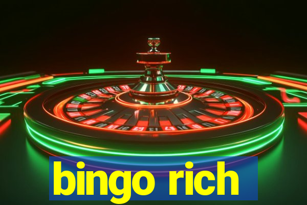 bingo rich