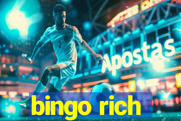 bingo rich