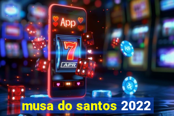 musa do santos 2022