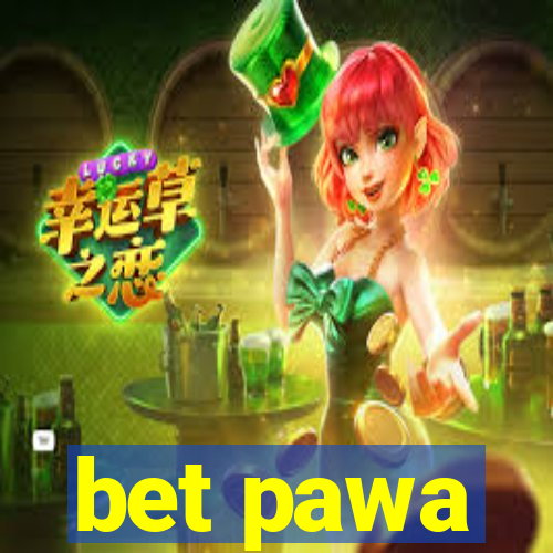 bet pawa