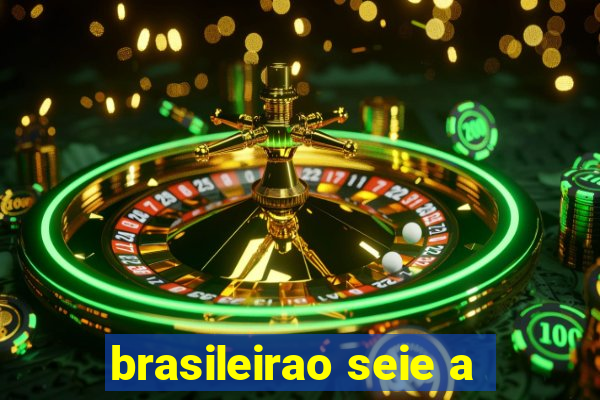 brasileirao seie a