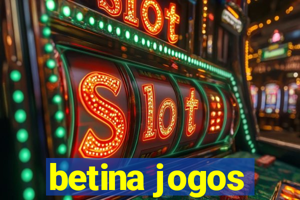 betina jogos