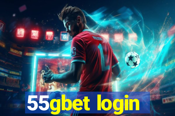 55gbet login