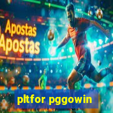 pltfor pggowin