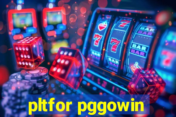 pltfor pggowin