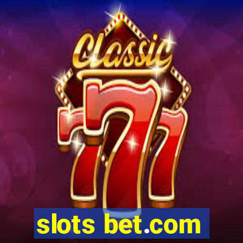 slots bet.com