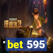 bet 595