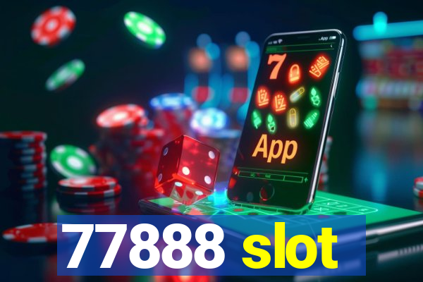 77888 slot