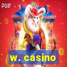 w. casino