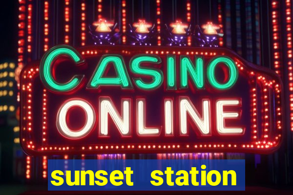 sunset station hotel casino