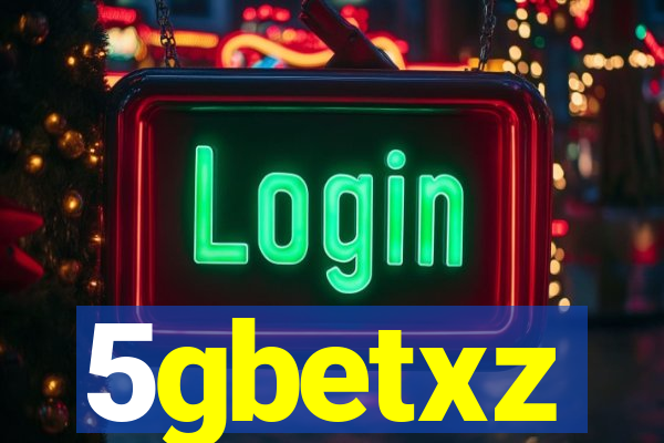 5gbetxz