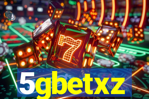 5gbetxz