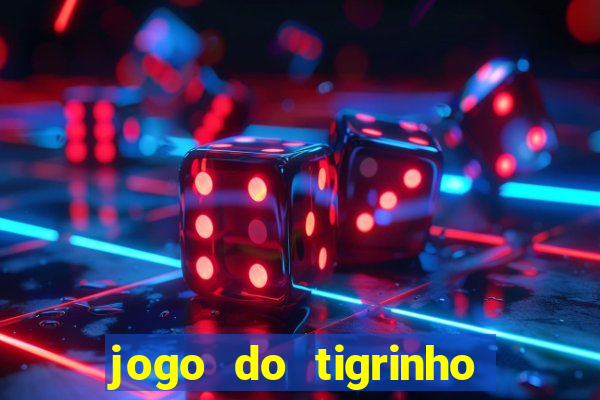 jogo do tigrinho que da b?nus grátis