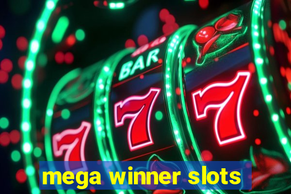 mega winner slots