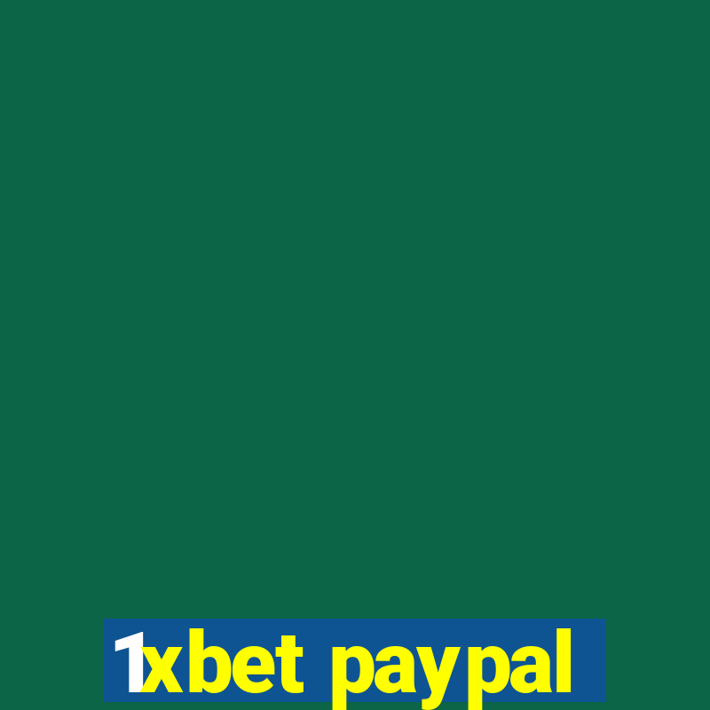 1xbet paypal