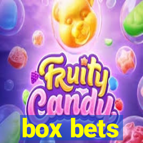 box bets