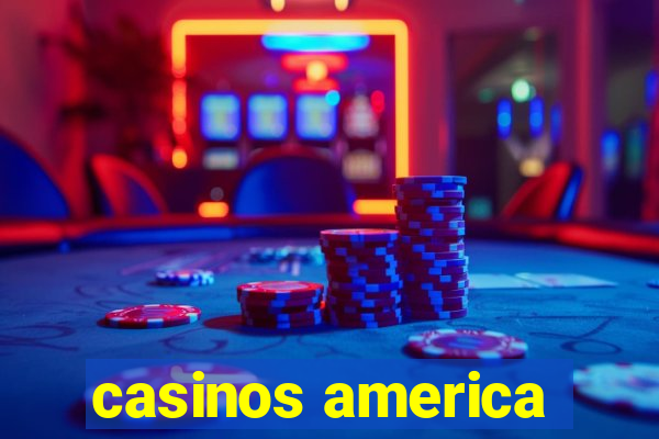 casinos america