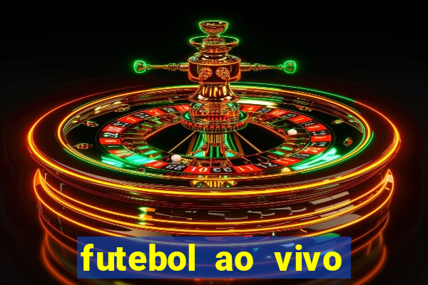 futebol ao vivo sem trava