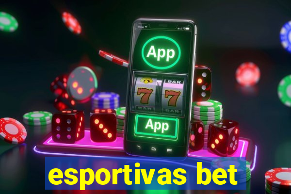 esportivas bet