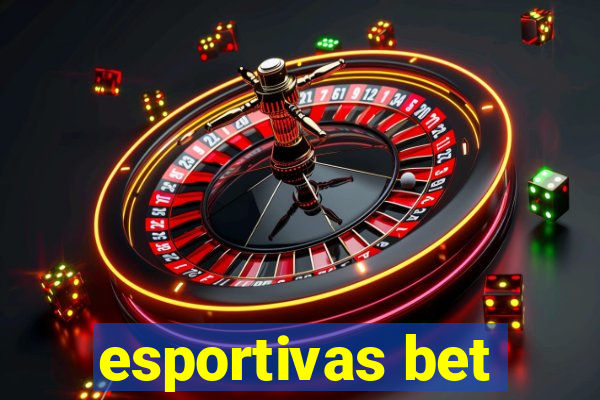 esportivas bet