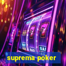 suprema poker